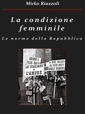 cover image of La condizione femminile Le norme della Repubblica
